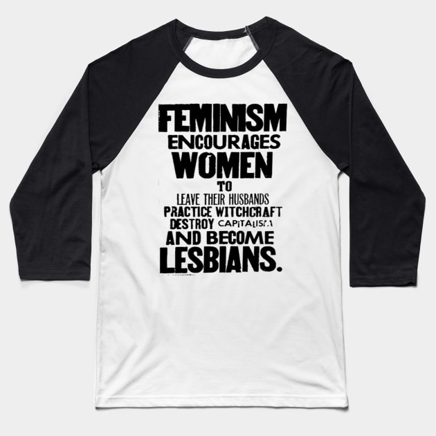 Anti-Fem Propaganda shirt Baseball T-Shirt by simplyangel1212